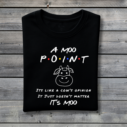A Moo Point T‑Shirt – Funny Friends Joey Quote Cow Pun Tee