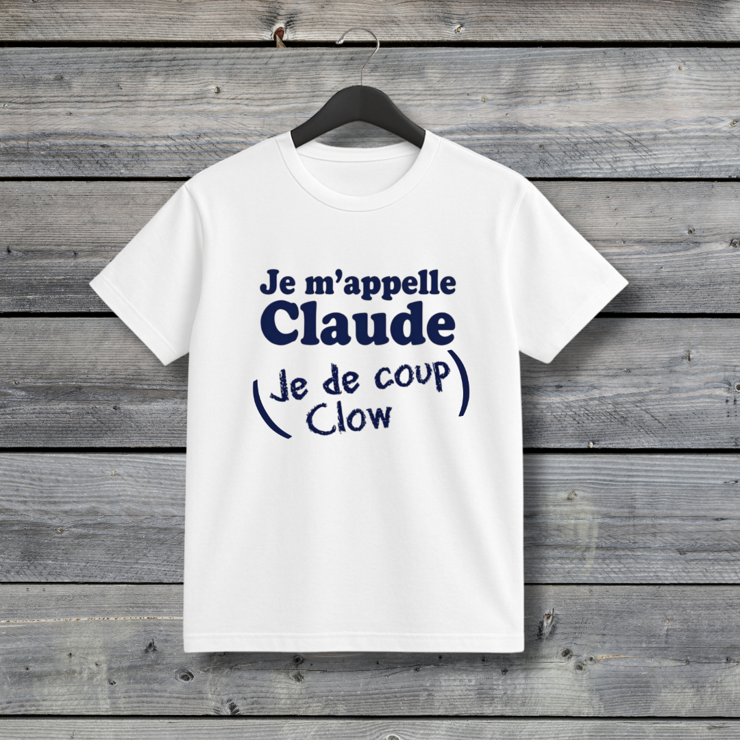 Je M’appelle Claude T‑Shirt – Funny Friends Joey Speaks French Quote Tee