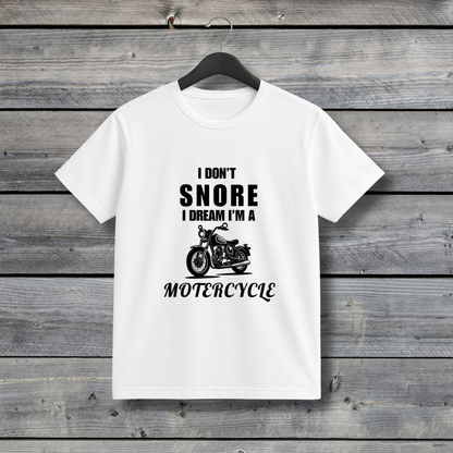 I Don’t Snore - I Dream I’m a Motorcycle