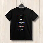 I’ll Be There For You T‑Shirt – Friends Inspired Quote Tee with Colorful Dots