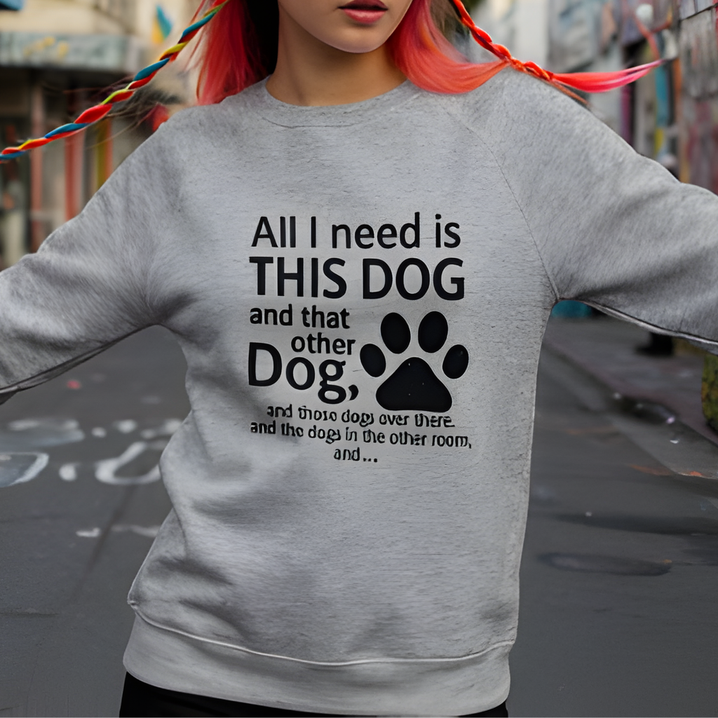 All I Need Is This Dog