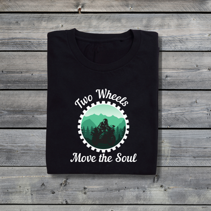 Two Wheels Move The Soul