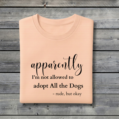 Apparently I’m Not Allowed to Adopt All the Dogs