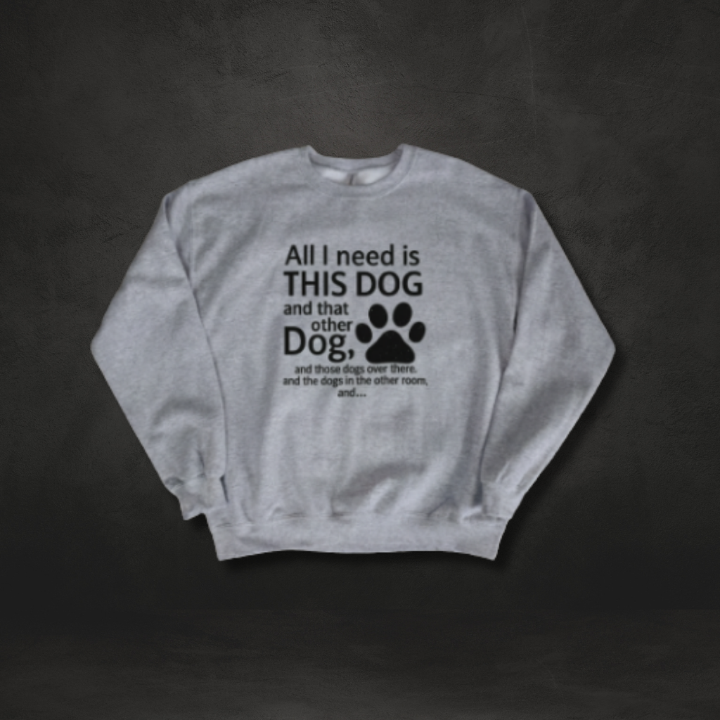 All I Need Is This Dog