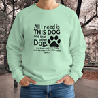 All I Need Is This Dog