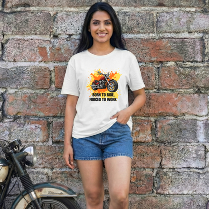 Born to Ride - Forced to Work