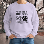 All I Need Is This Dog