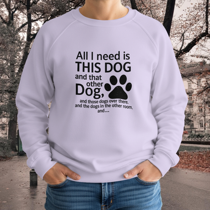 All I Need Is This Dog