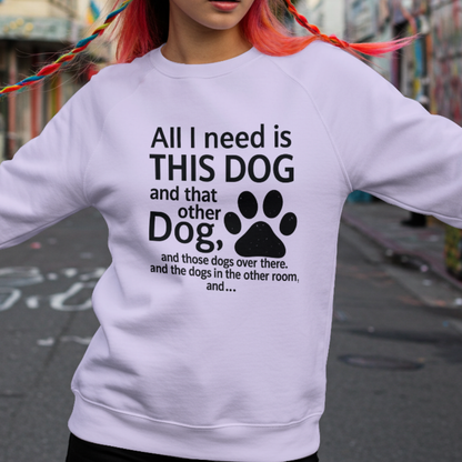 All I Need Is This Dog