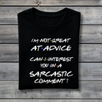 I’m Not Great at Advice Sarcastic Comment T‑Shirt – Funny Friends Inspired Chandler Quote Tee