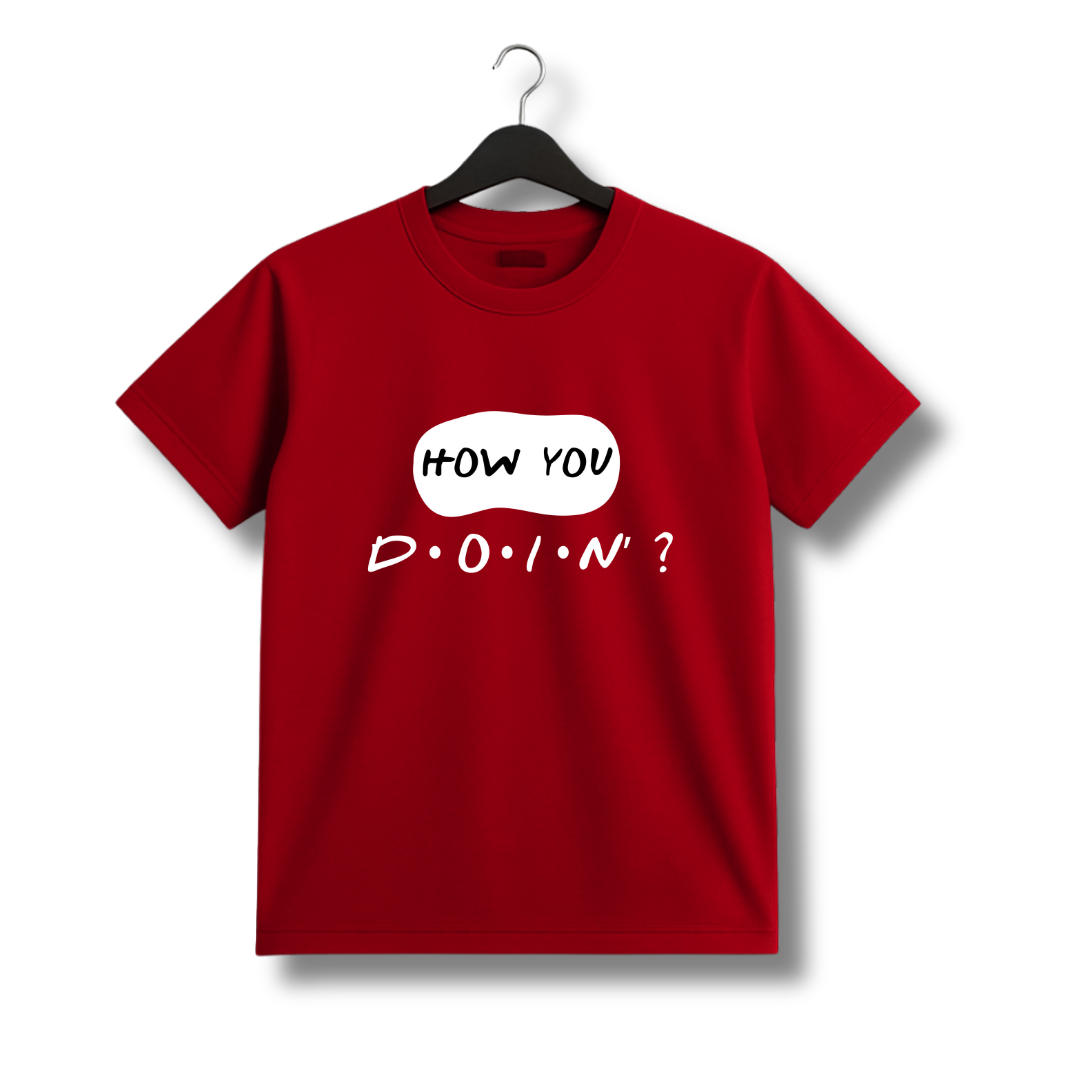 How You Doin’ T‑Shirt – Funny Friends Joey Quote Tee