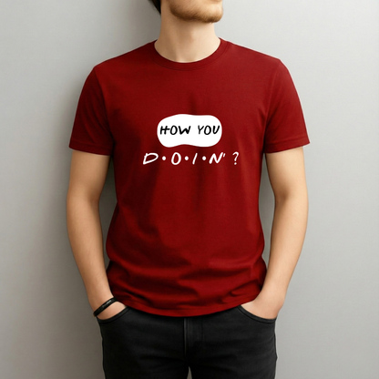 How You Doin’ T‑Shirt – Funny Friends Joey Quote Tee