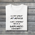 I’m Not Great at Advice Sarcastic Comment T‑Shirt – Funny Friends Inspired Chandler Quote Tee
