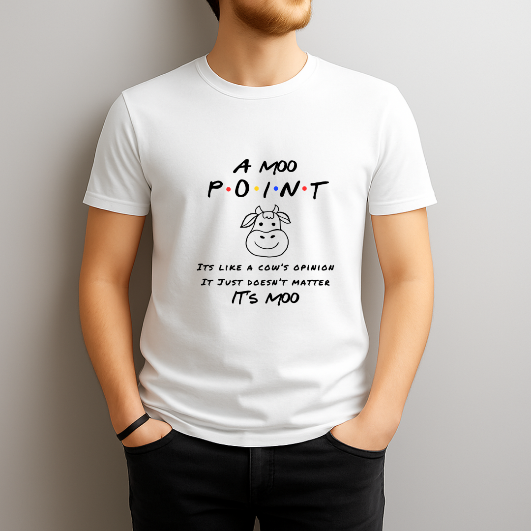 A Moo Point T‑Shirt – Funny Friends Joey Quote Cow Pun Tee